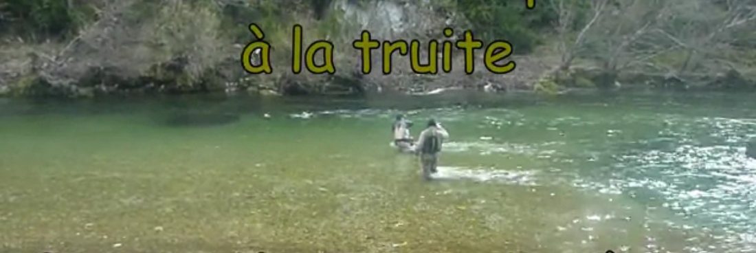 Ouverture de la pêche &#8211; Gorges du Tarn &#8211; Lozère